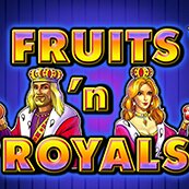 Fruits and Royals